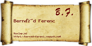 Bernád Ferenc névjegykártya